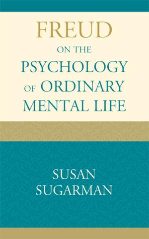 Cover of the book Freud on the Psychology of Ordinary Mental Life by Alexander B. Murphy, Terry G. Jordan-Bychkov, Bella Bychkova Jordan