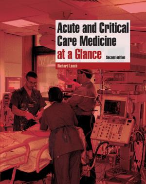 Cover of the book Acute and Critical Care Medicine at a Glance by Vishaal B. Bhuyan