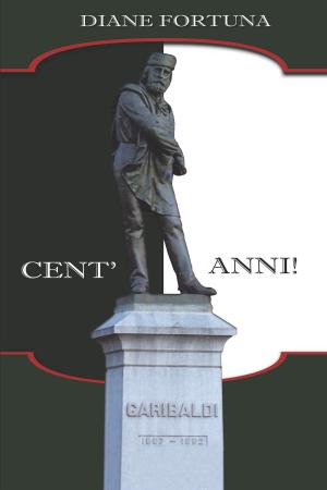 Cover of the book Cent'anni! by Christopher M. Bonner