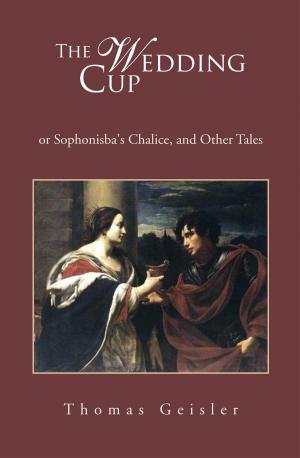 Cover of the book The Wedding Cup by Churnet Winborne