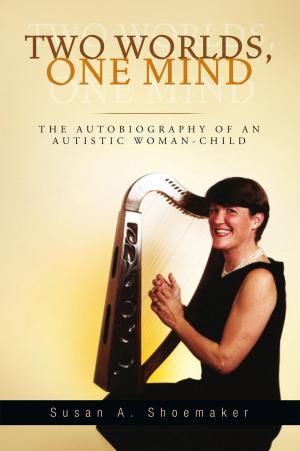 Cover of the book Two Worlds, One Mind by Portia McGowan Green