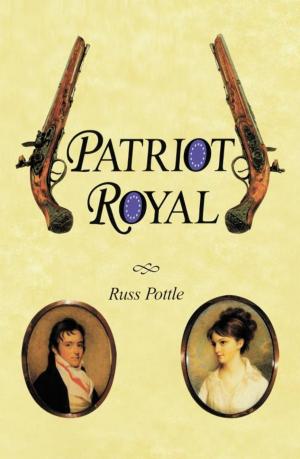 Cover of the book Patriot Royal by Dayton Ward, Kevin Dilmore