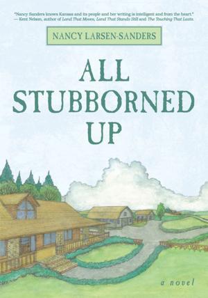 Cover of the book All Stubborned Up by Scott Britz