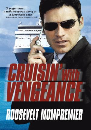 Cover of the book Cruisin' with Vengeance by Clington Quamie