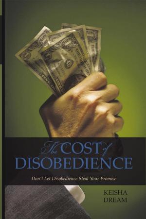 Cover of the book The Cost of Disobedience by Cathy Niska
