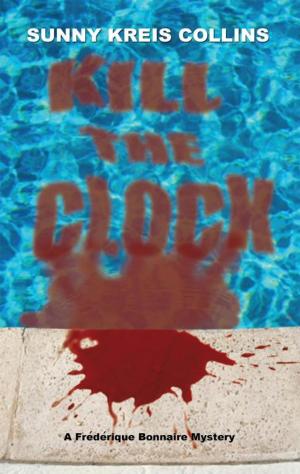 Cover of the book Kill the Clock by Rose Flemming-Nyako
