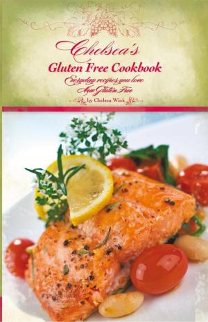 Book cover of Chelsea's Gluten Free Cookbook