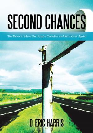 Cover of the book Second Chances by Padma Aon Prakasha, Anaiya Aon Prakasha