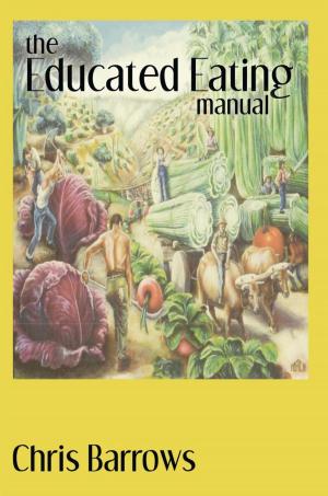 Cover of the book The Educated Eating Manual by R. K. Singer