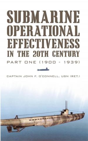 Cover of the book Submarine Operational Effectiveness in the 20Th Century by J.C. Tefft