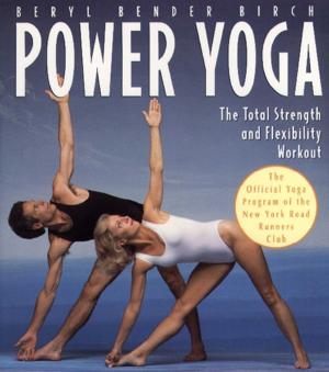 Cover of the book Power Yoga by Robert Tate Miller, Beth Polson