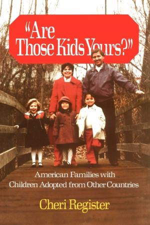 Cover of the book Are Those Kids Yours? by Steve Knopper