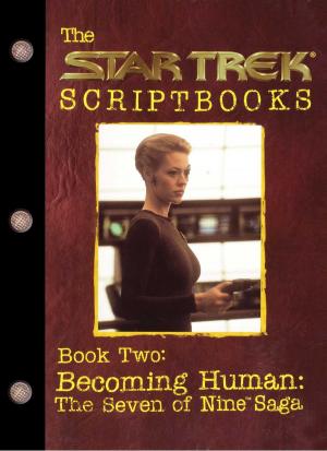 Cover of the book Becoming Human: The Seven of Nine Saga by Winifred M. Reilly