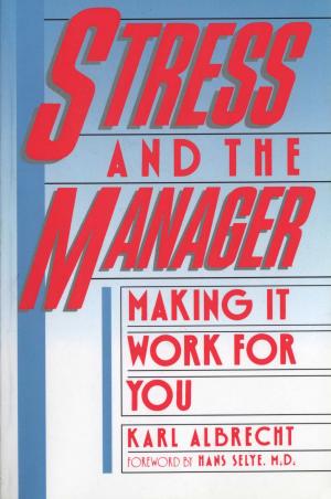 Cover of the book Stress and the Manager by Joan Brady