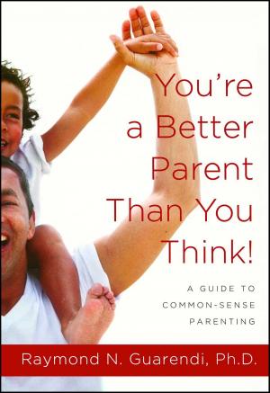 bigCover of the book You're a Better Parent Than You Think! by 