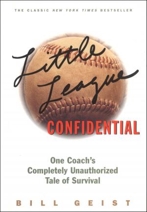 Cover of the book Little League Confidential by Ivan Doig