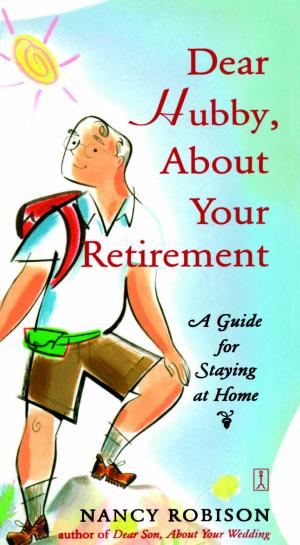 Cover of the book Dear Hubby, About Your Retirement by Victoria Christopher Murray