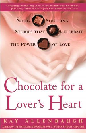 Cover of the book Chocolate for a Lover's Heart by Anthony Strong