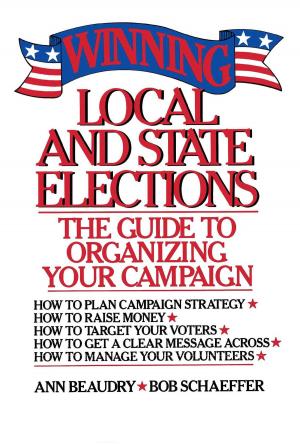 Cover of the book Winning Local and State Elections by Rick Brandon, Ph.D., Marty Seldman, Ph.D.