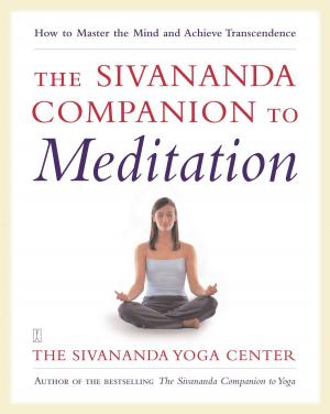 Cover of the book The Sivananda Companion to Meditation by Ian James Corlett