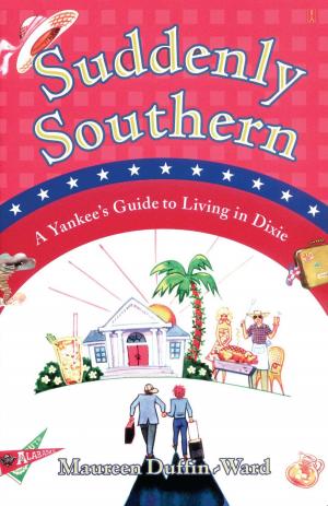 Cover of the book Suddenly Southern by Gabrielle Donnelly