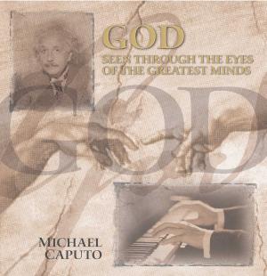 Cover of the book God Seen Through the Eyes of the Greatest Minds by Stanislaw Kapuscinski (aka Stan I.S. Law)