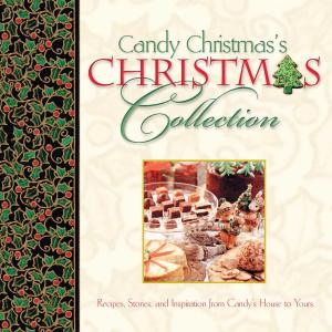 Cover of the book Candy Christmas's Christmas Collection GIFT by Jonathan Rogers