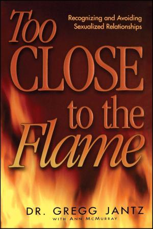 Cover of the book Too Close to the Flame by Chaz Corzine