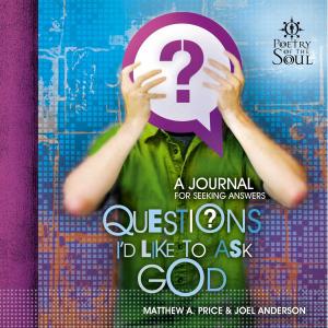Cover of the book Questions I'd Like to Ask God by Bruce Marchiano