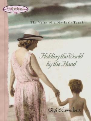 Cover of the book Holding the World by the Hand by Jeff Helton, Helton Lora