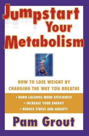 Cover of the book Jumpstart Your Metabolism by Mona Lisa Schulz, M.D., Ph.D.