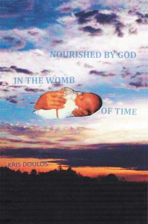 Cover of the book Nourished by God in the Womb of Time by Reg Green