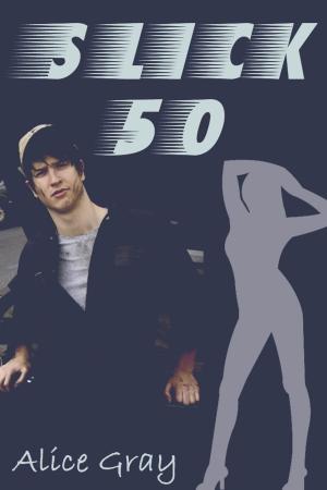 Cover of the book Slick 50 by Tess Mackenzie
