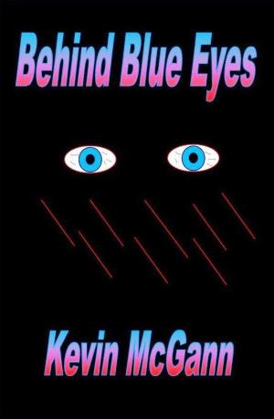 Cover of the book Behind Blue Eyes by Kiki Hamilton