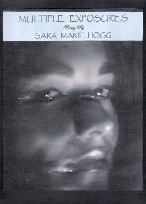 Cover of Multiple Exposures by Sara Marie Hogg, Sara Marie Hogg