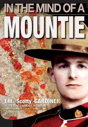 Cover of the book In The Mind Of A Mountie by Hank Sands