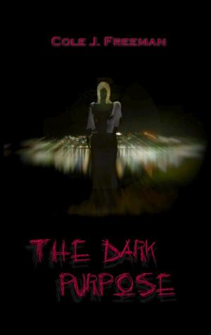 Book cover of The Dark Purpose