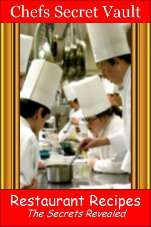 Book cover of Restaurant Recipes: The Secrets Revealed