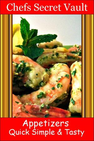 bigCover of the book Appetizers Quick Simple & Tasty by 