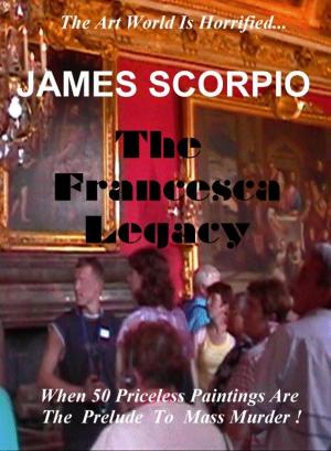 Cover of the book The Francesca Legacy by Dan Grant