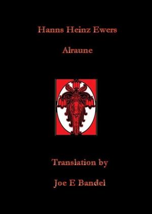 Book cover of Hanns Heinz Ewers Alraune