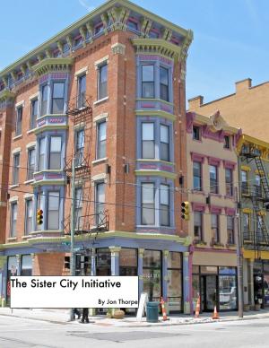 Cover of the book The Sister City Initiative by David Allan Cates