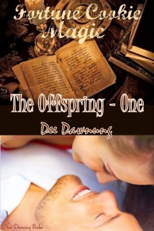 Cover of the book Fortune Cookie Magic: The Offspring One by Tara K. Young