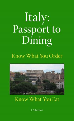 Cover of the book Italy: Passport to Dining by Masha Drach, Olga Ivanivna Kravtsova