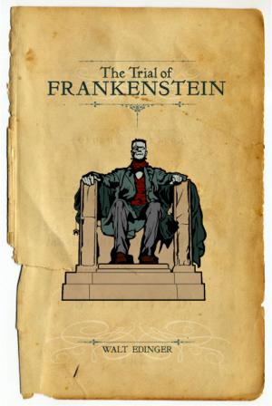 Cover of the book The Trial of Frankenstein by Guillaume Serres