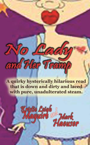 Book cover of No Lady and Her Tramp (Romantic Satire)