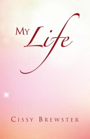 Cover of the book My Life by Alexander Rodionov, Maya Krivchenia