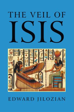 Cover of the book The Veil of Isis by Raymond Samora