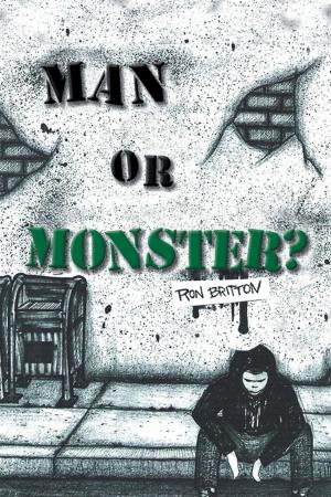 Cover of the book Man or Monster? by Josephine Ann Pendino