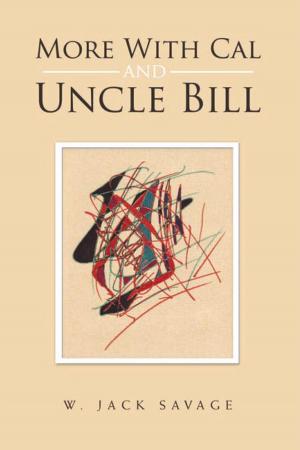 Cover of the book More with Cal and Uncle Bill by Tiantian Zheng